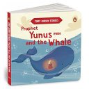 First Quran Story: Prophet Yunus Pbuh And The Whale - Hardback