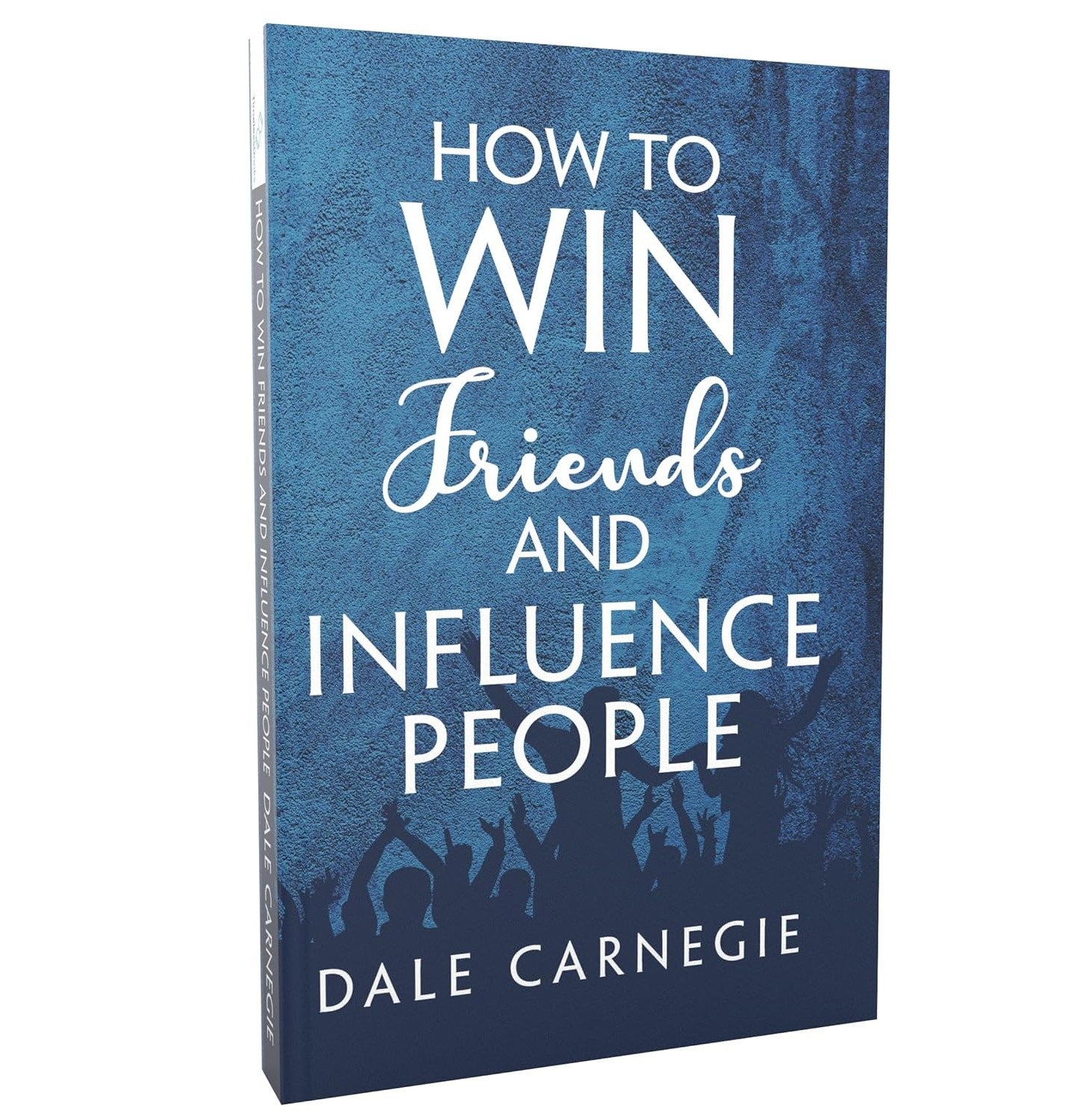 How To Win Friends & Influence People (Marathi)