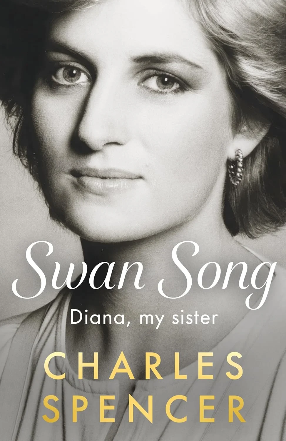 Swan Song: Diana, my sister