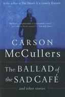 The Ballad Of The Sad Cafe