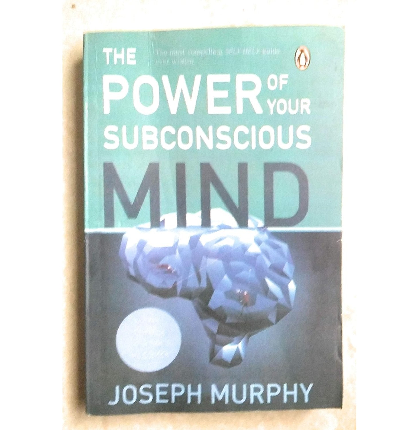 The Power of Your Subconscious Mind