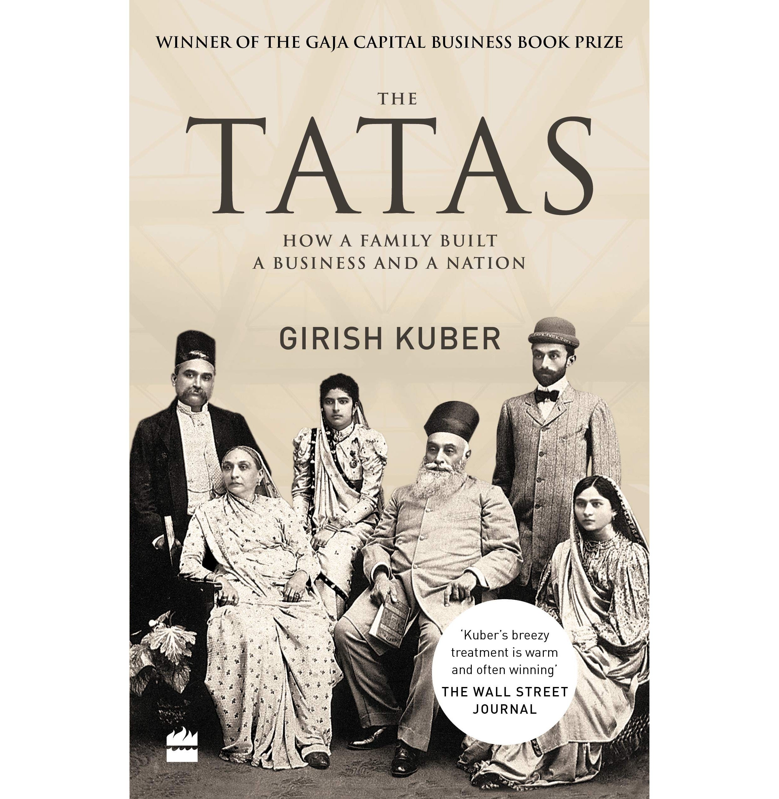 The Tatas: How A Family Built A Business And A Nation