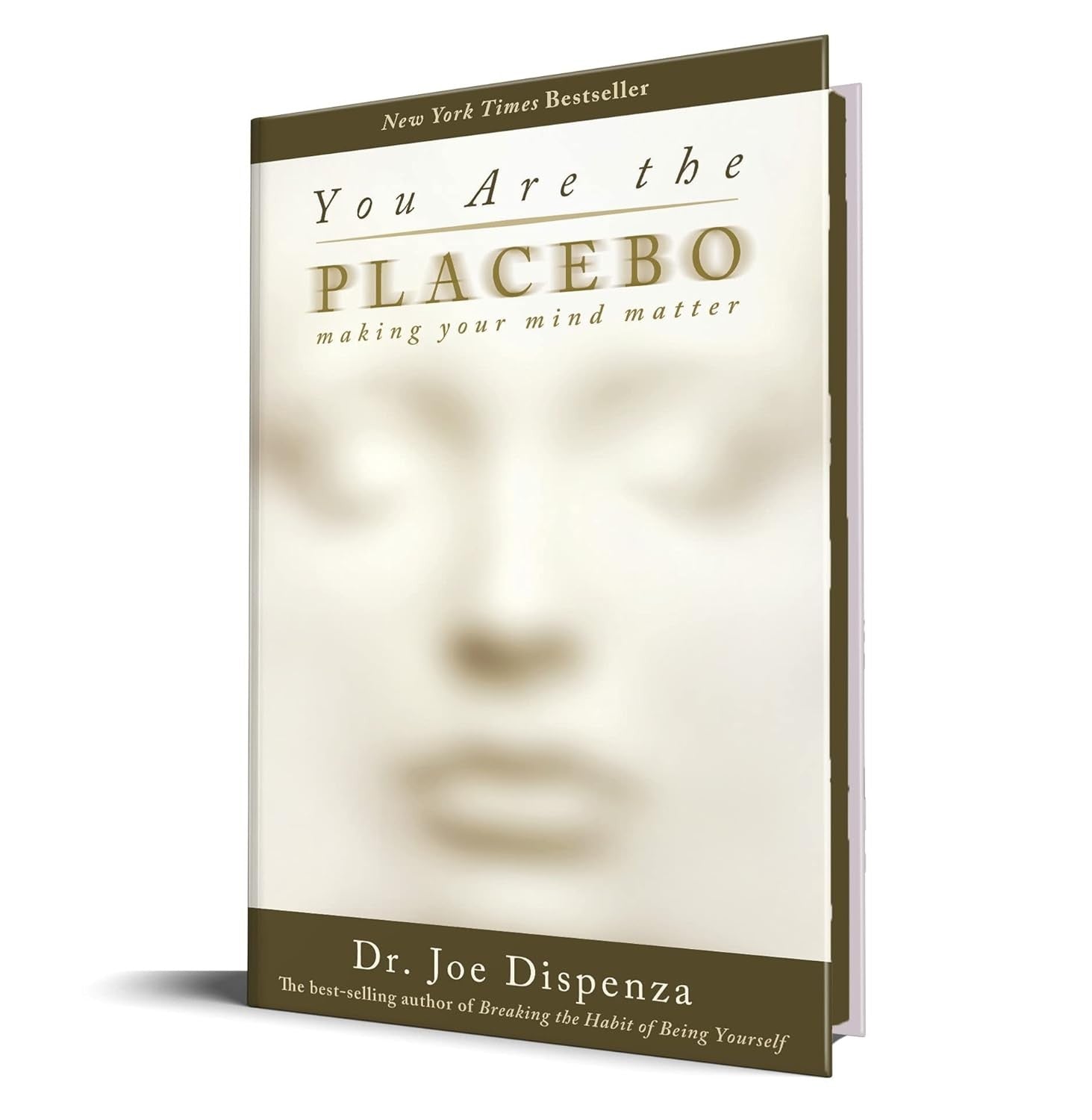 You Are The Placebo: Making Your Mind Matter